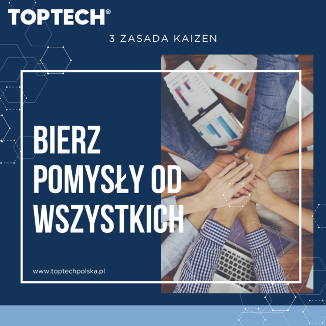 Trzecia Zasada Kaizen – „Bierz pomysły od wszystkich”